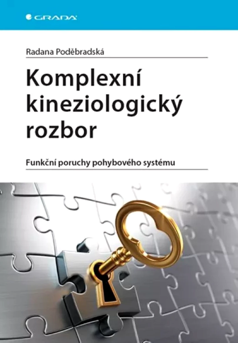 Levně Komplexní kineziologický rozbor (Radana Poděbradská, 2018)