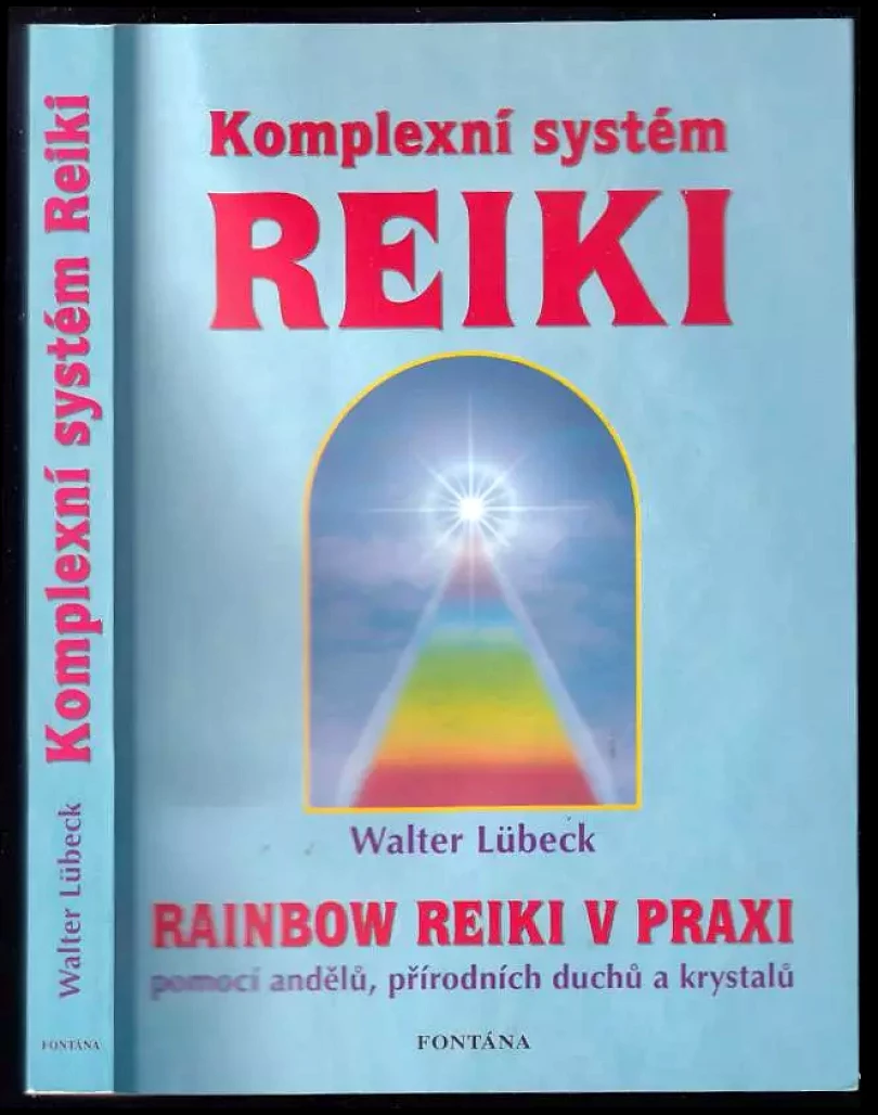 Levně Komplexní systém reiki (Walter Lübeck, 2007)