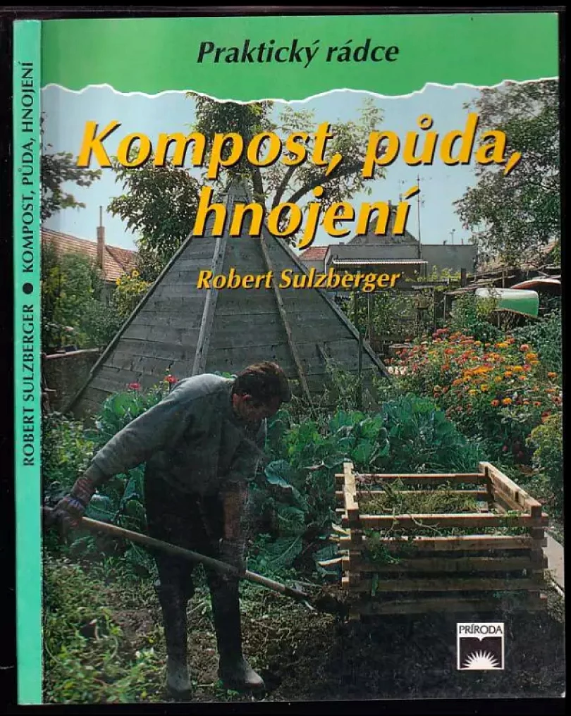 Levně Kompost, půda, hnojení (Robert Sulzberger, 1996)