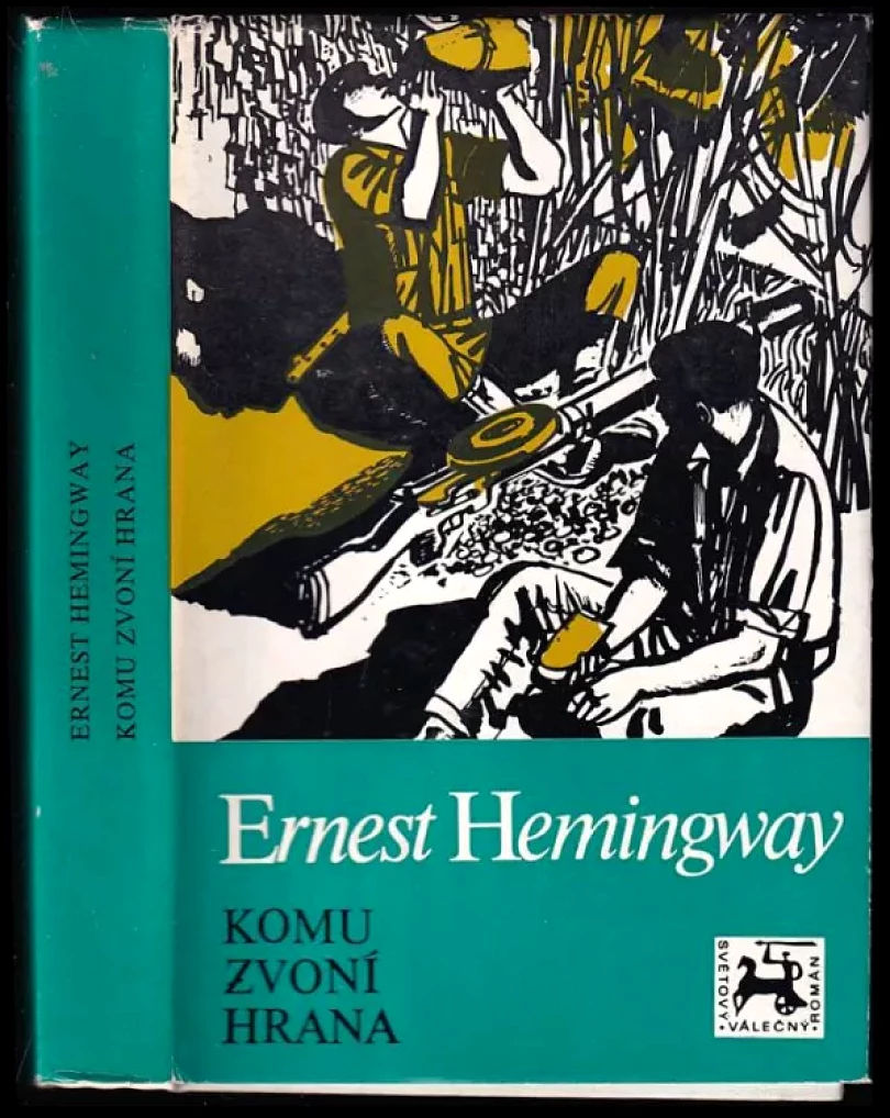 Komu zvoní hrana (Ernest Hemingway, 1982)