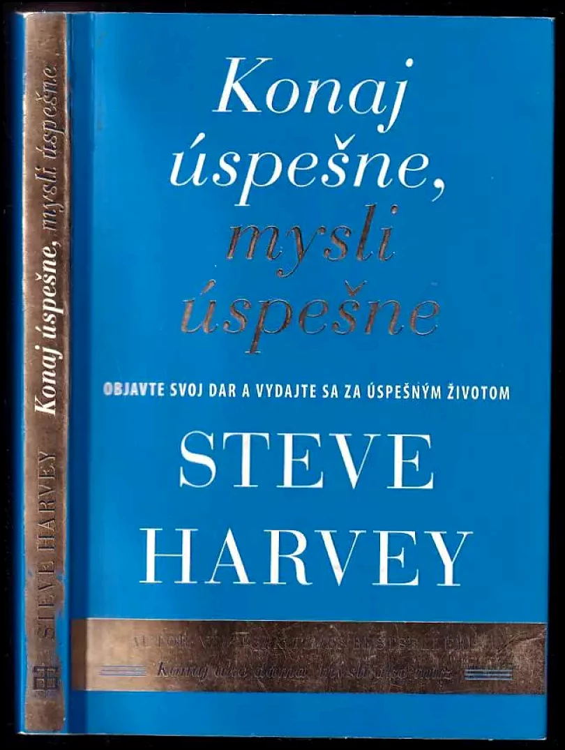 Levně Konaj úspešne, mysli úspešne (Steve Harvey, 2016)