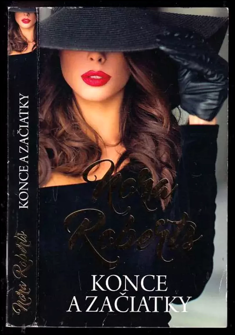 Levně Konce a začiatky (Nora Roberts, 2016)