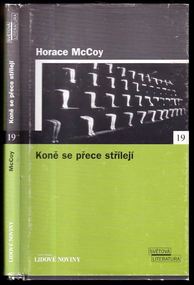 Levně Koně se přece střílejí (Horace McCoy, 1994)