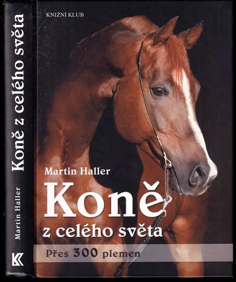 Levně Koně z celého světa (Martin Haller, 2014)