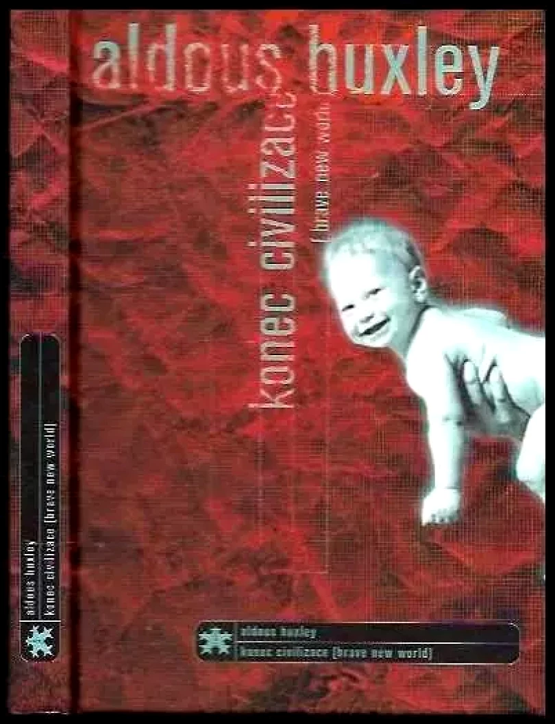 Levně Konec civilizace (Aldous Huxley, 2004)