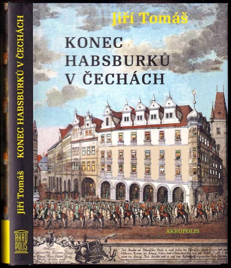 Levně Konec Habsburků v Čechách (Jiří Tomáš, 2017)