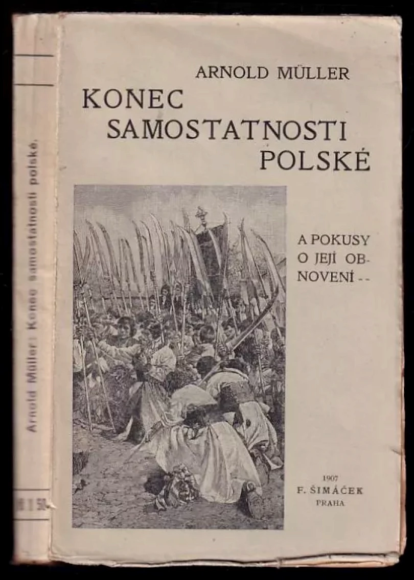 Konec samostatnosti polské a pokusy o její obnovení (Arnold Müller, 1906)