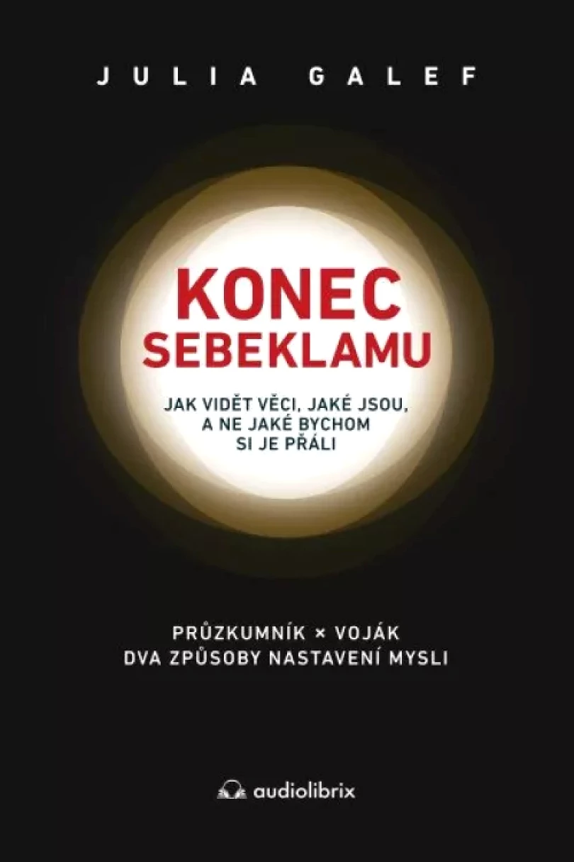 Konec sebeklamu (Julia Galef, 2022)