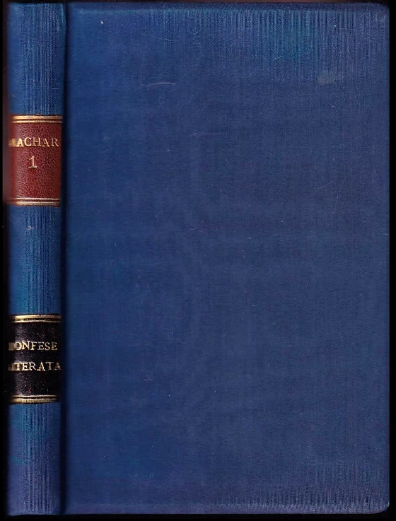 Levně Konfese literáta - Díl I. - PODPIS JOSEF SVATOPLUK MACHAR (Josef Svatopluk Machar, 1927)
