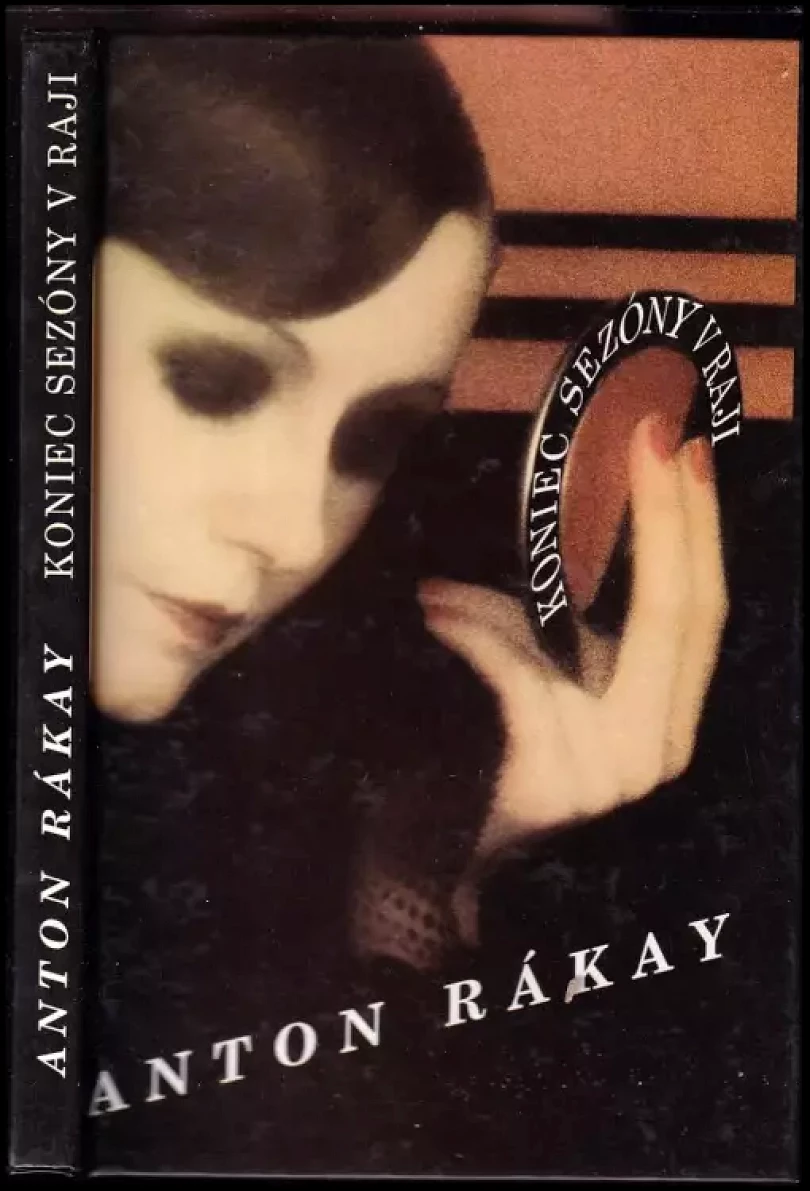 Levně Koniec sezóny v raji (Anton Rákay, 1994)