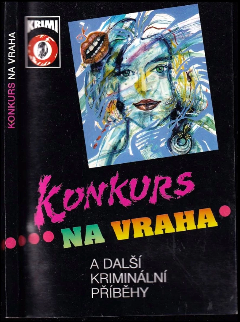Konkurs na vraha a další kriminální příběhy (Radslav Špirhanzl, 1996)