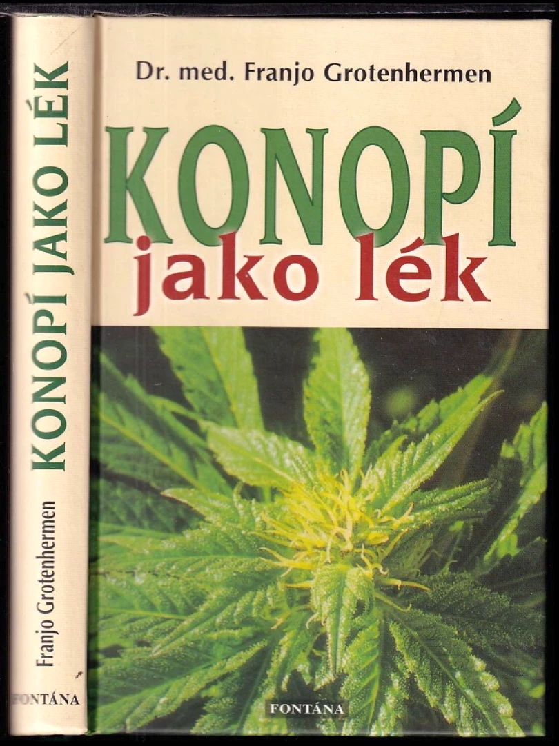 Konopí jako lék (Franjo Grotenhermen, 2009)
