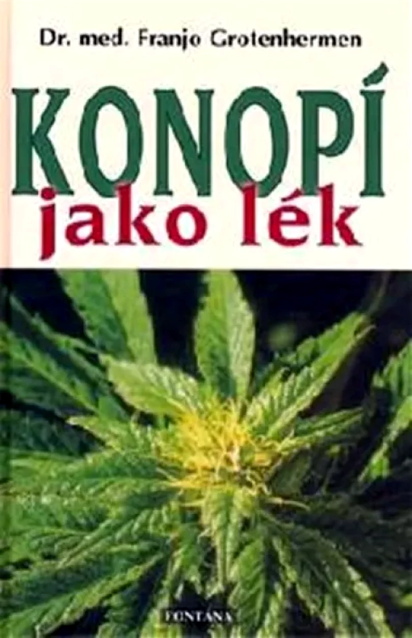 Konopí jako lék (Franjo Grotenhermen, 2009)