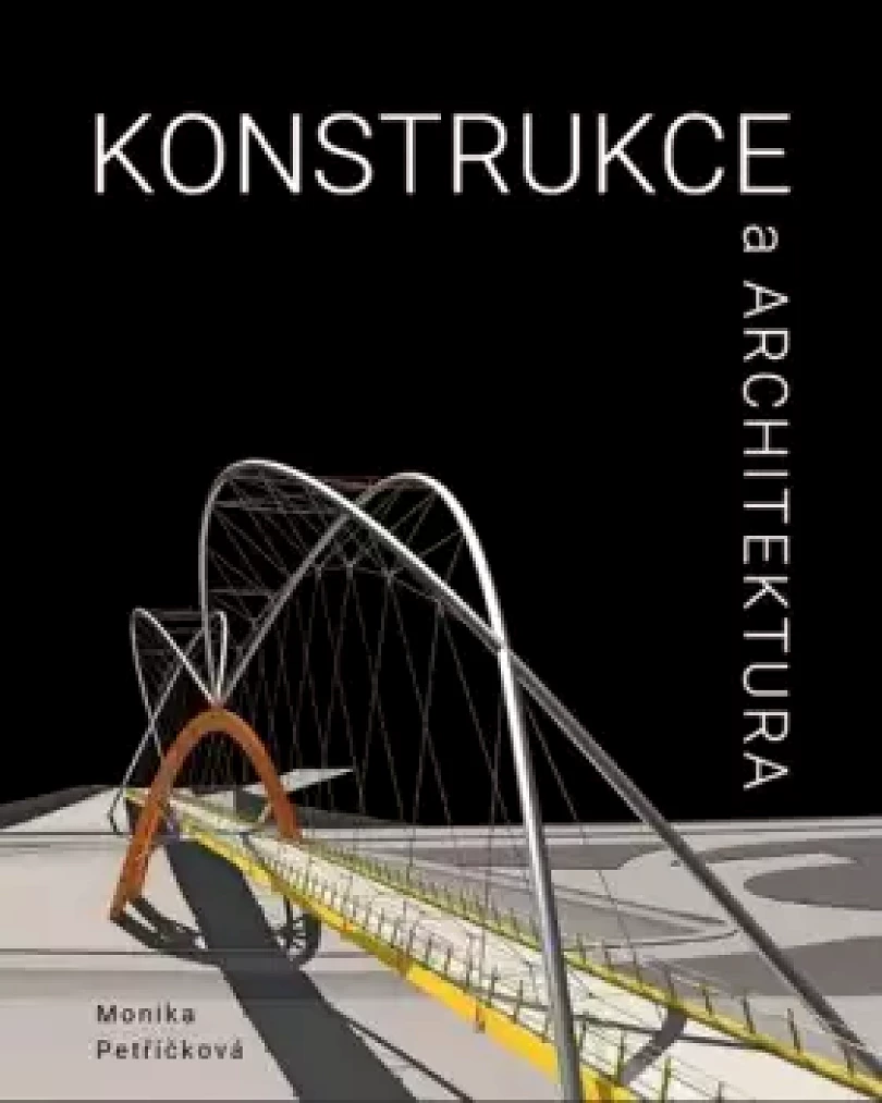 Konstrukce a architektura (Monika Petříčková, 2023)