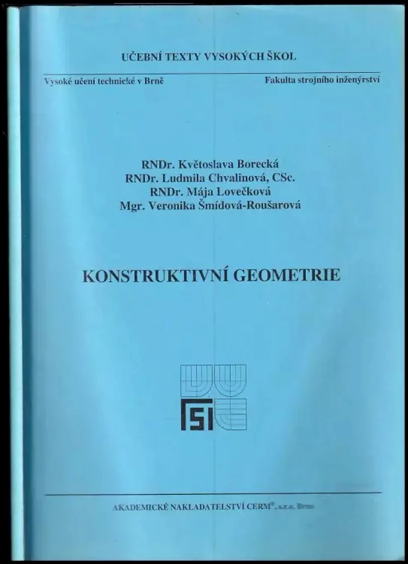 Levně Konstruktivní geometrie (Květoslava Borecká, 2006)