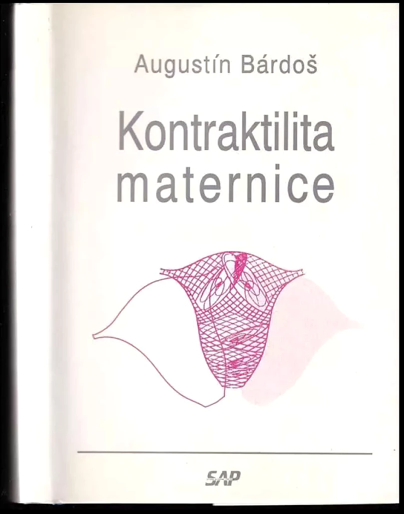Levně Kontraktilita maternice (Augustín Bárdoš, 1993)