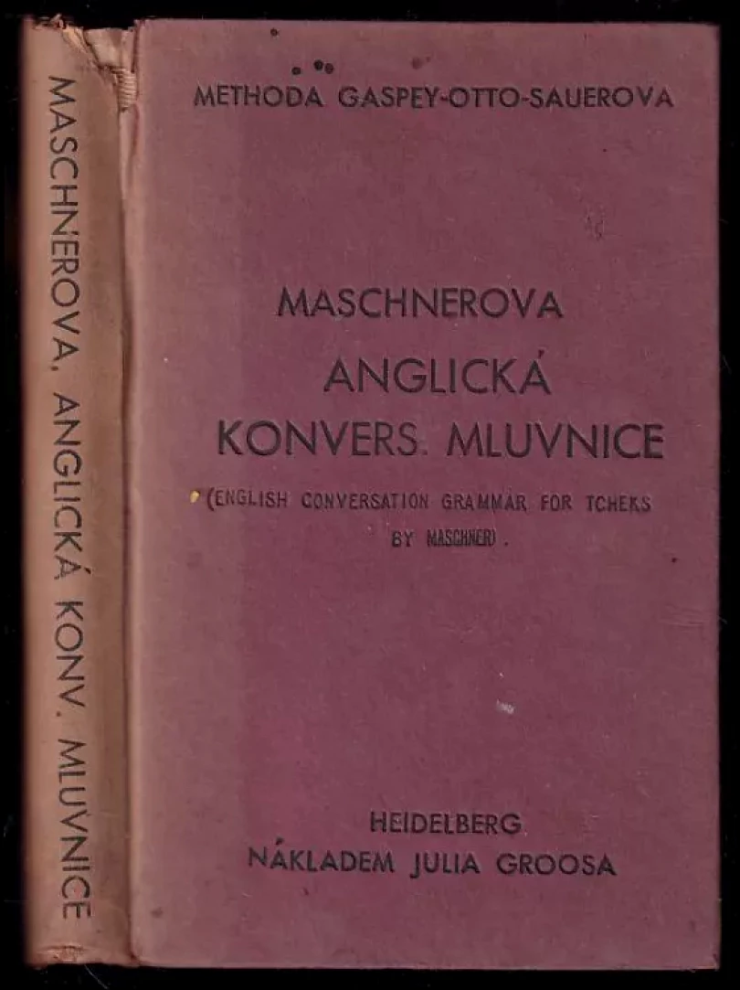 Konversační mluvnice jazyka anglického pro potřebu školní i soukromou (, 1939)
