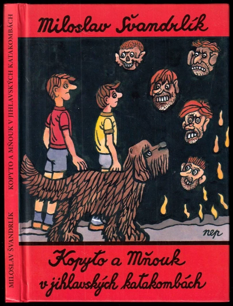 Levně Kopyto a Mňouk v jihlavských katakombách (Miloslav Švandrlík, 2004)