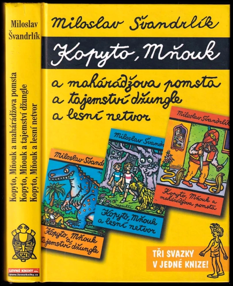 Levně Kopyto, Mňouk a mahárádžova pomsta ; Kopyto, Mňouk a tajemství džungle ; Kopyto, Mňouk a lesní netvor (Miloslav Švandrlík, 2009)