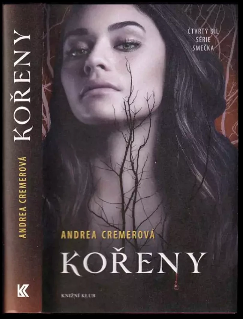 Levně Kořeny (Andrea R Cremer, 2014)