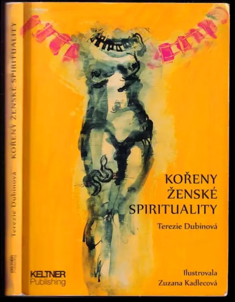Levně Kořeny ženské spirituality (Terezie Dubinová, 2013)