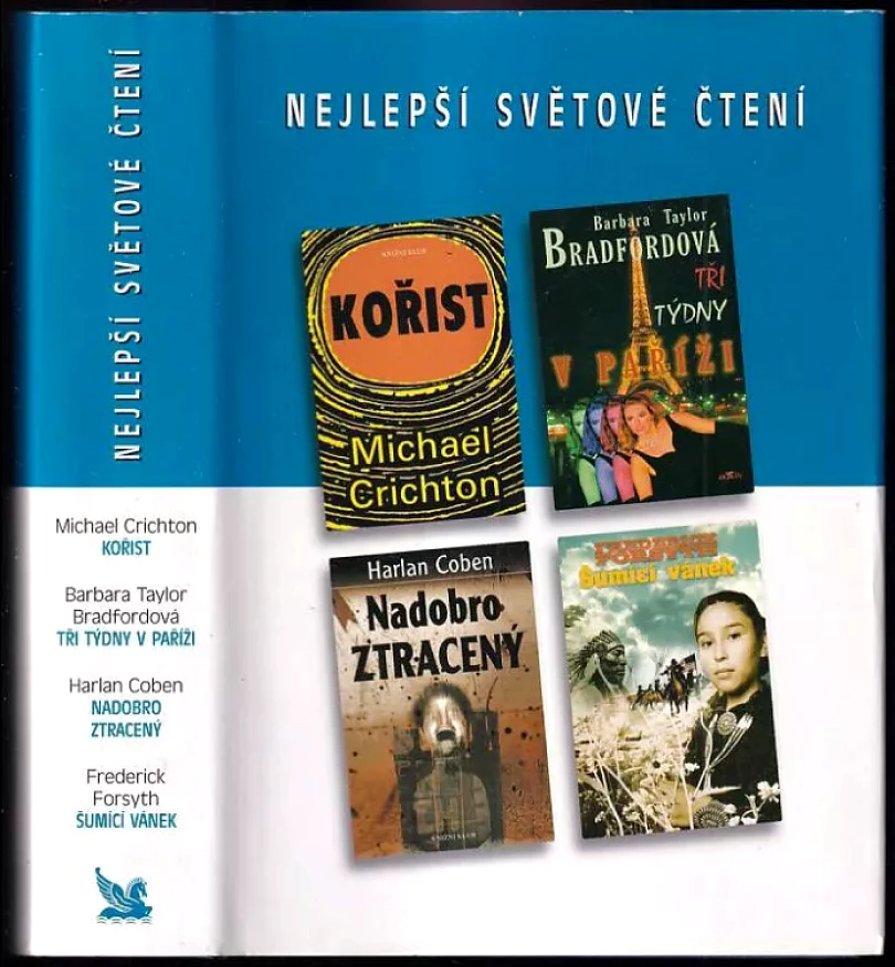 Levně Nejlepší světové čtení : Kořist + Tři týdny v Paříži + Nadobro ztracený + Šumící vánek (Michael Crichton, 2004)