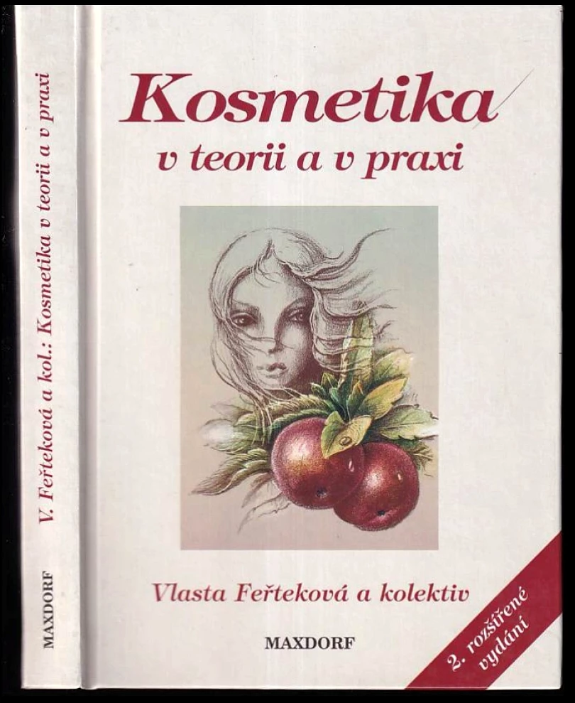 Kosmetika v teorii a v praxi (Vlasta Feřteková, 1995)