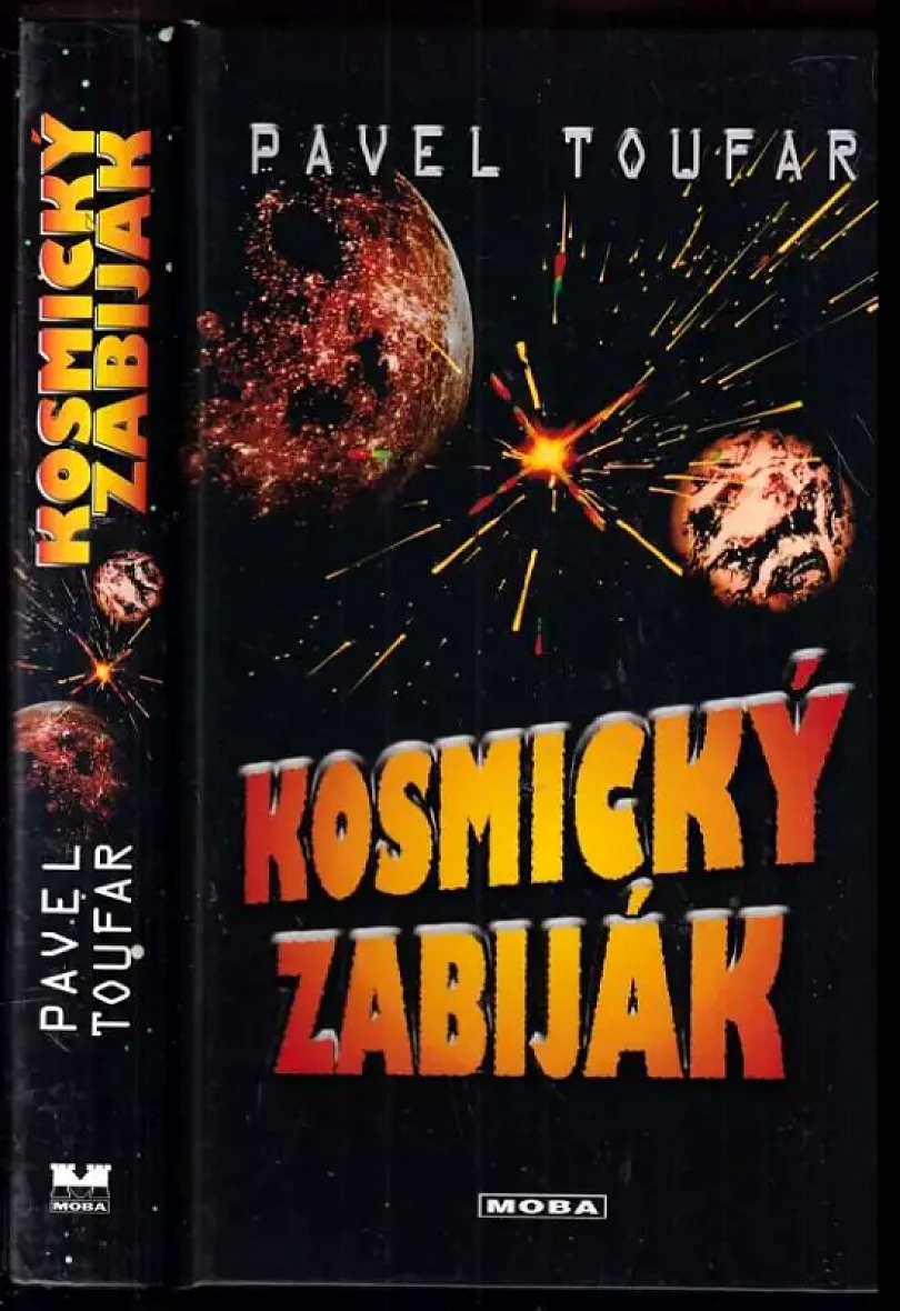 Kosmický zabiják (Pavel Toufar, 2007)