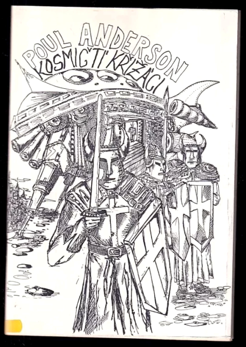 Levně Kosmičtí křižáci (Poul Anderson, 1989)