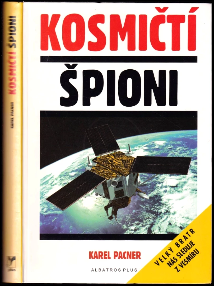 Levně Kosmičtí špioni (Karel Pacner, 2005)