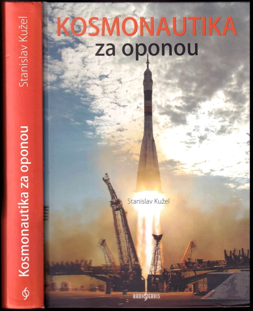 Levně Kosmonautika za oponou (Stanislav Kužel, 2015)