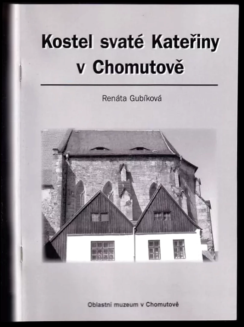 Kostel svaté Kateřiny v Chomutově (Renáta Gubíková, 2007)