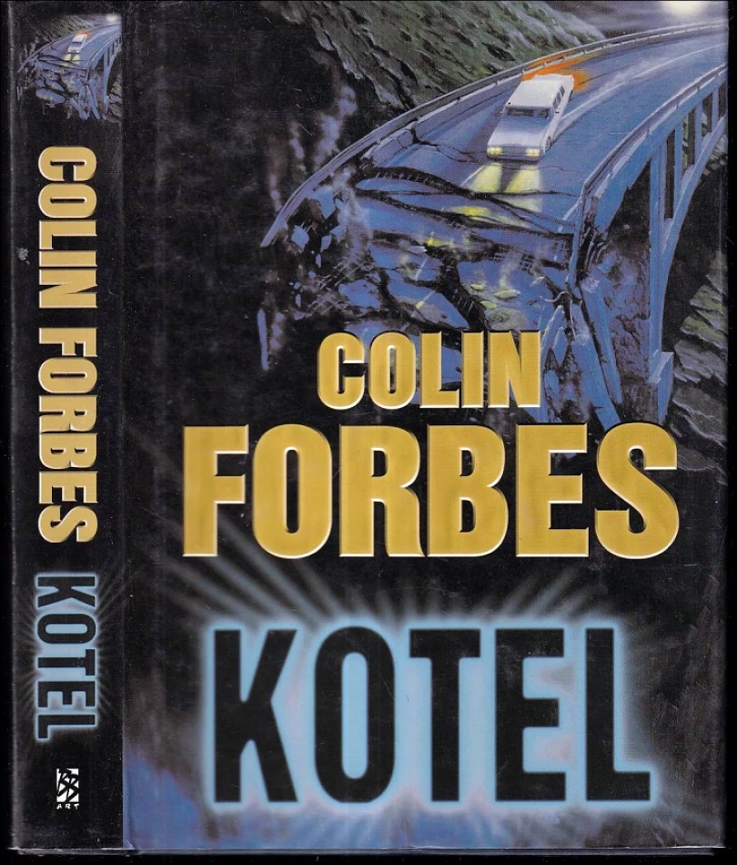 Levně Kotel (Colin Forbes, 2002)