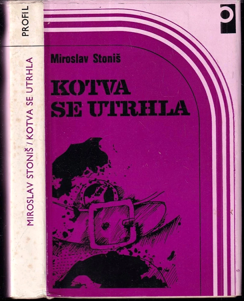 Levně Kotva se utrhla (Miroslav Stoniš, 1982)
