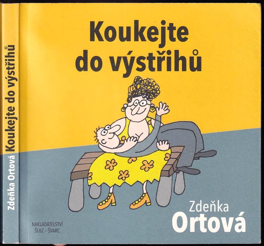 Levně Koukejte do výstřihů (Zdeňka Ortová, 2015)