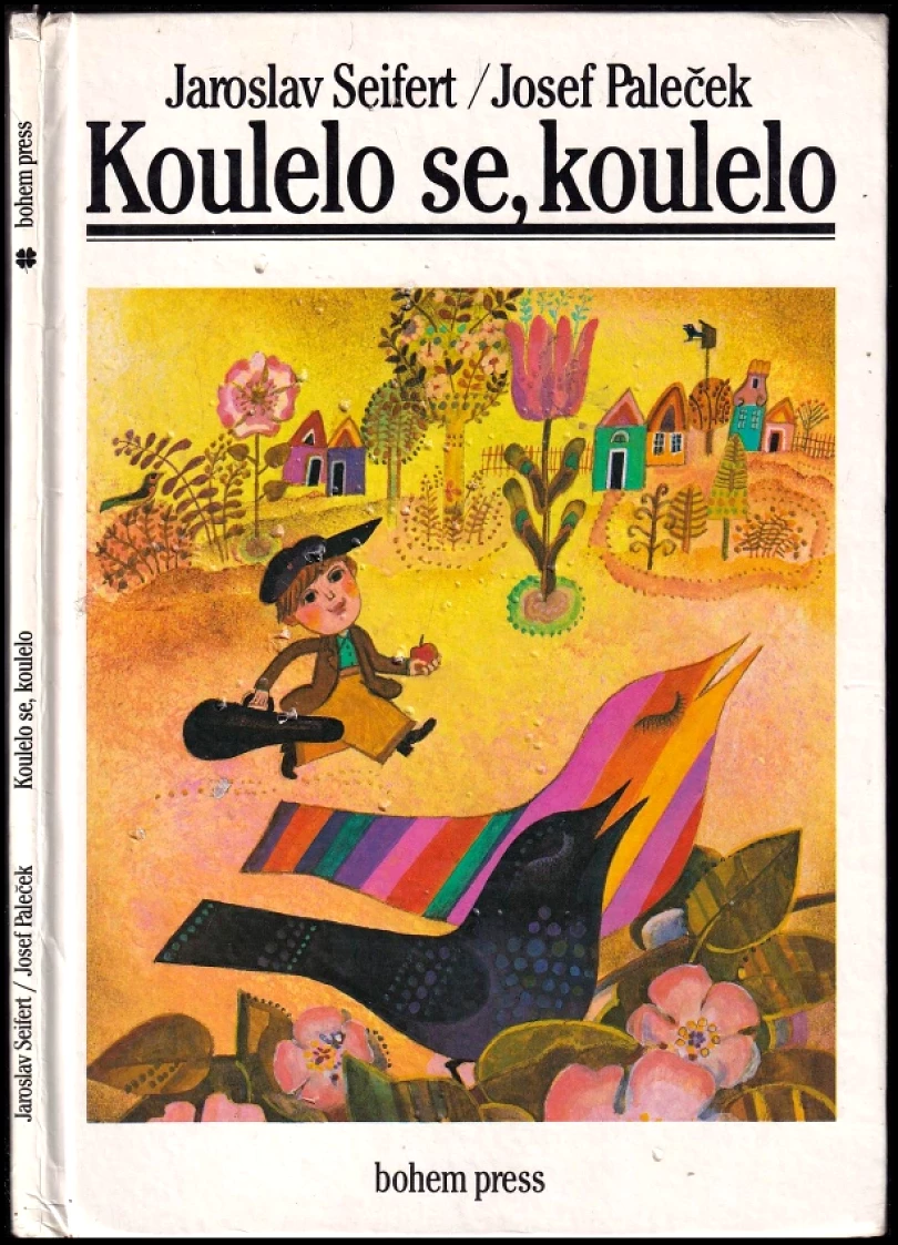 Levně Koulelo se, koulelo (Jaroslav Seifert, 1993)