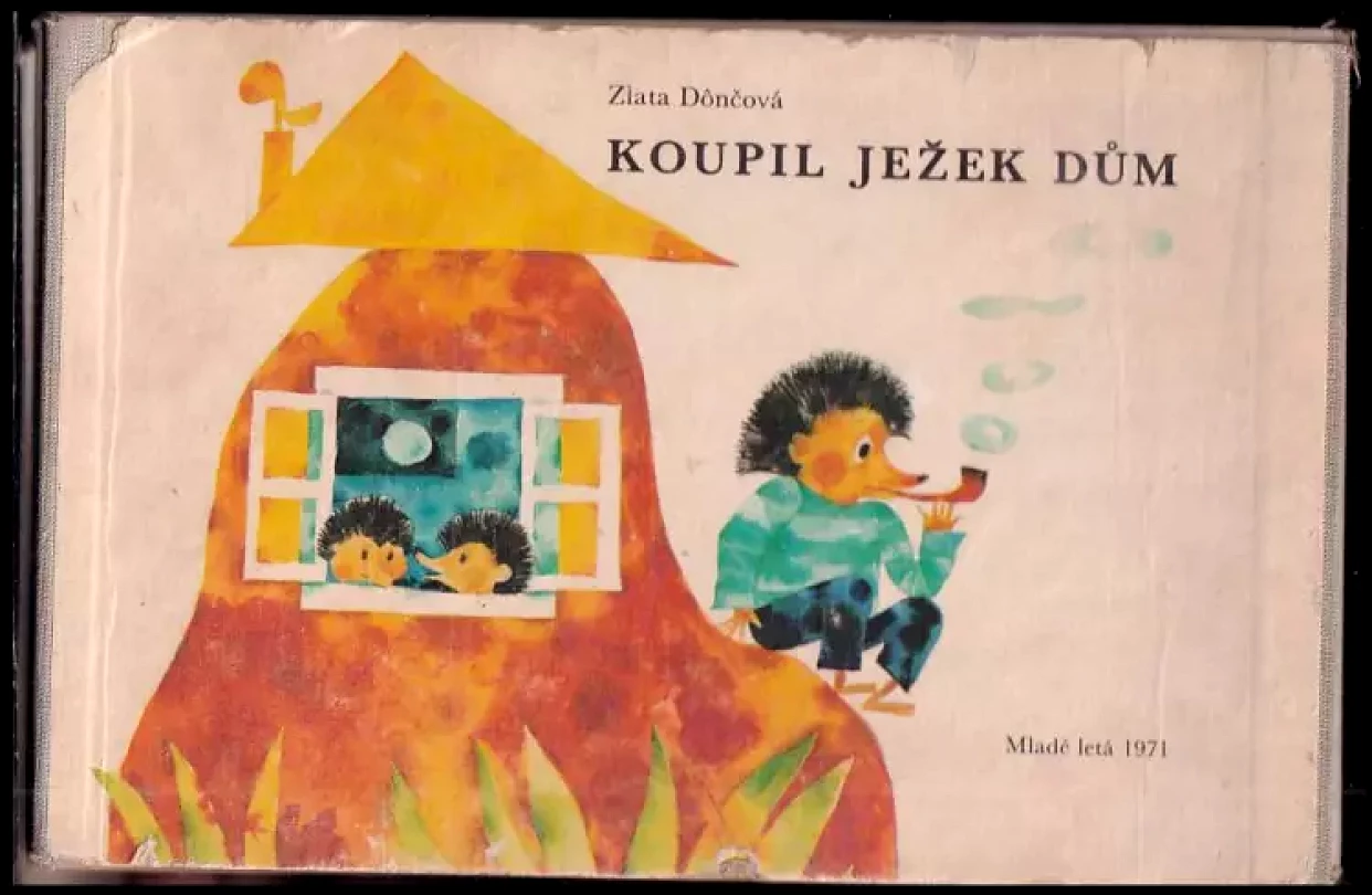 Koupil ježek dům (Zlata Dônčová, 1971)