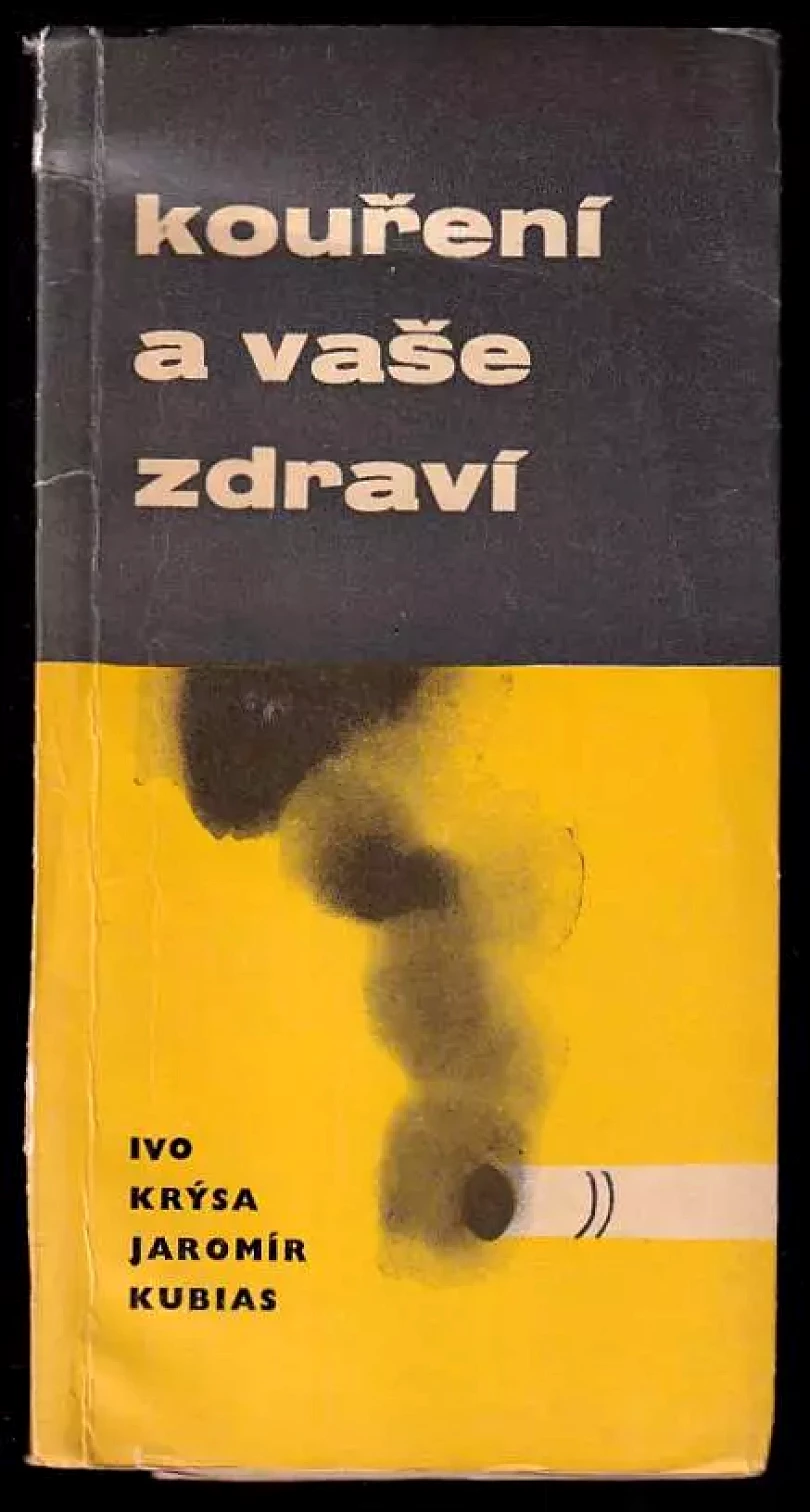 Levně Kouření a vaše zdraví (Ivo Krýsa, 1963)