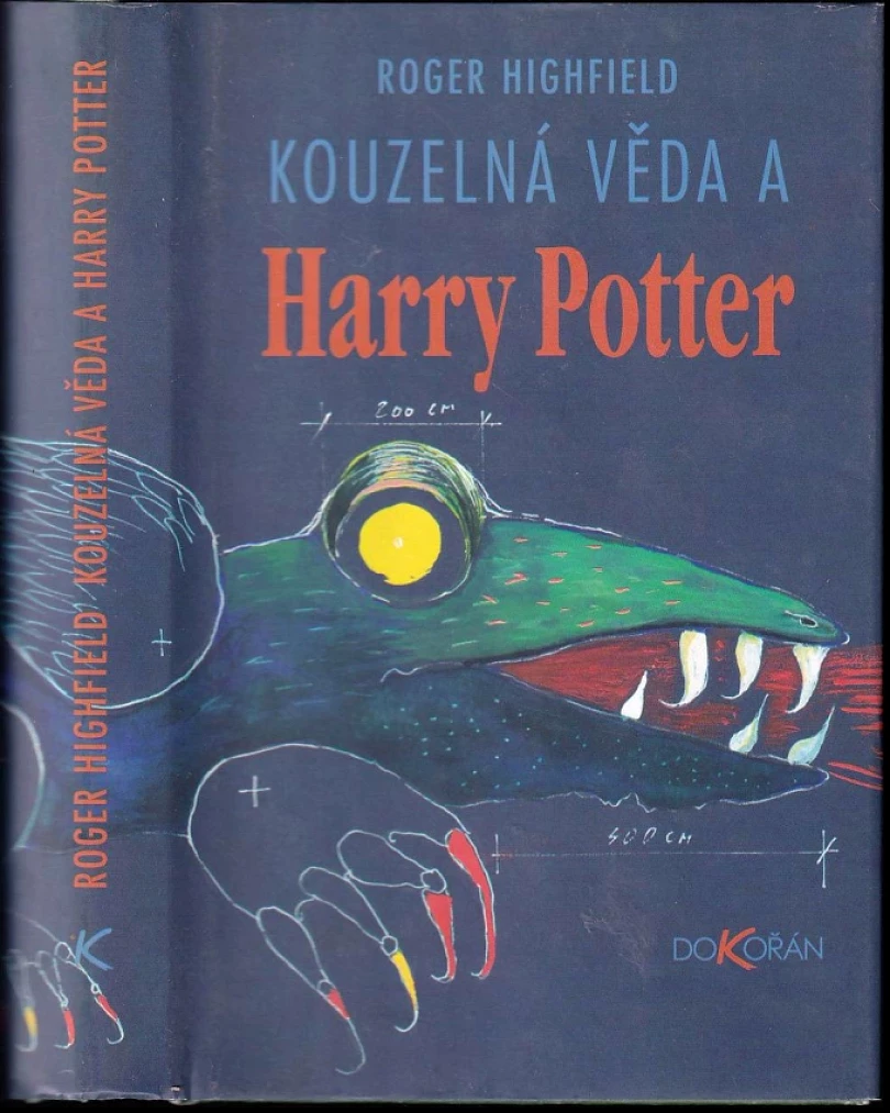 Kouzelná věda a Harry Potter (Roger Highfield, 2003)