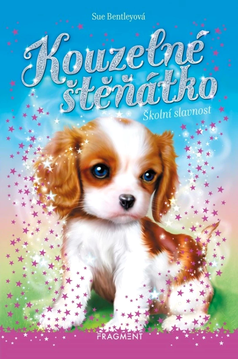 Levně Kouzelné štěňátko - Školní slavnost (Bentleyová Sue, 2023)