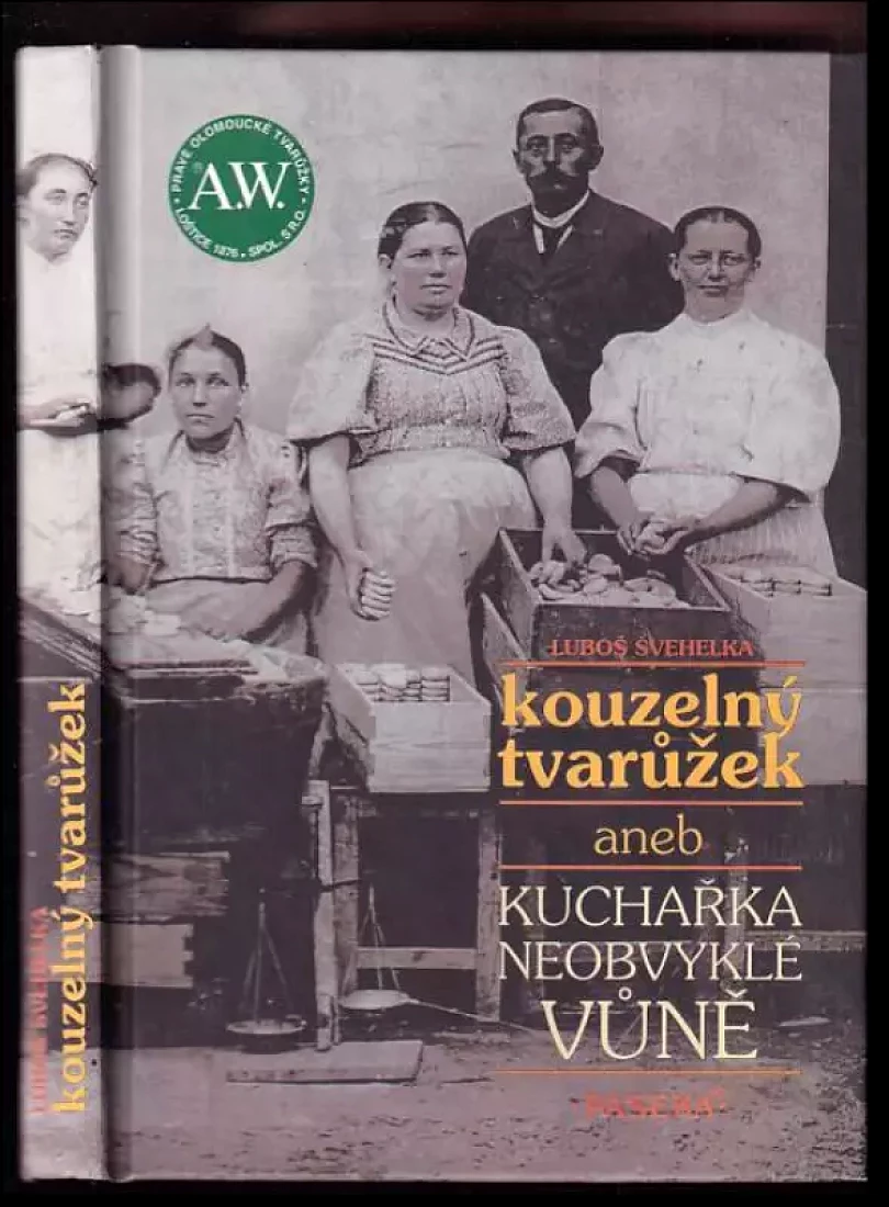 Kouzelný tvarůžek, aneb, Kuchařka neobvyklé vůně (Luboš Švehelka, 1995)