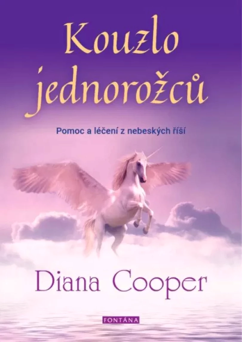 Levně Kouzlo jednorožců (Diana Cooper, 2022)