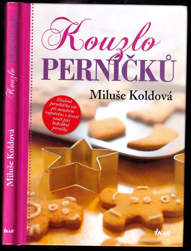 Kouzlo perníčků (Miluše Koldová, 2012)