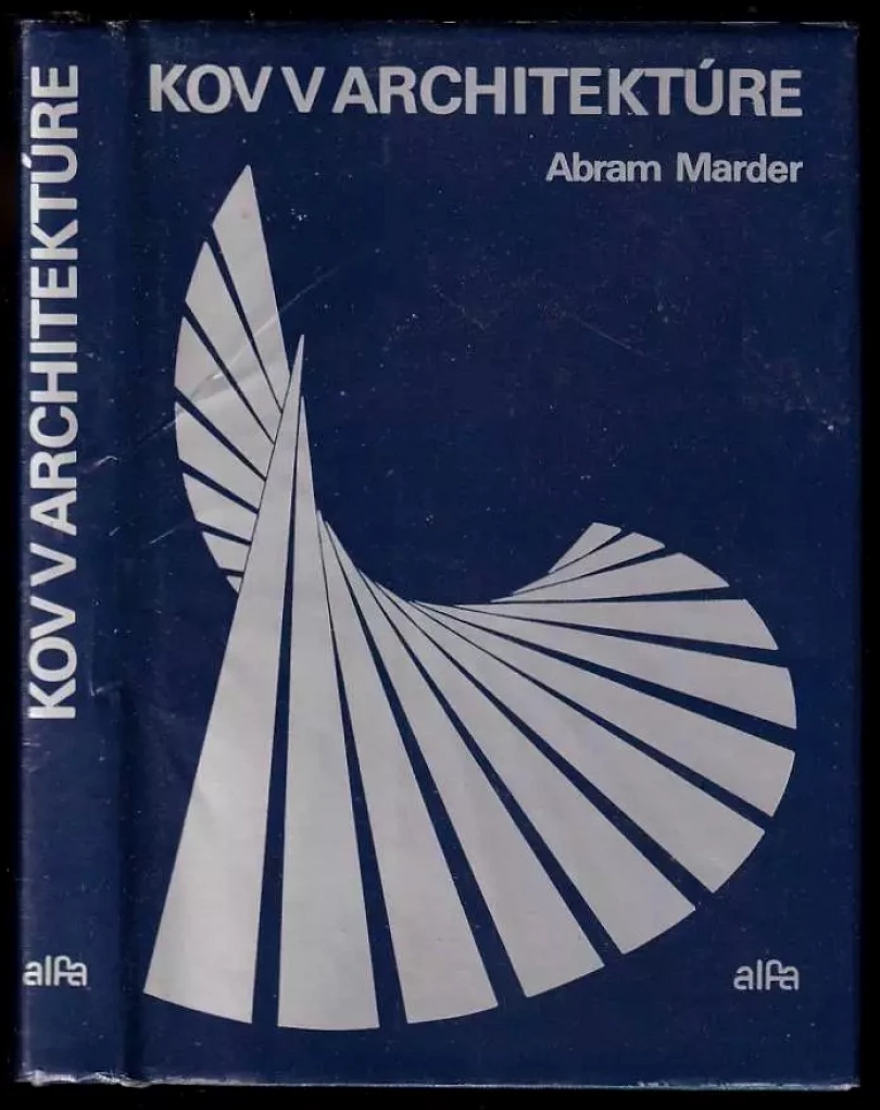 Levně Kov v architektúre (Abram Pavlovič Marder, 1989)