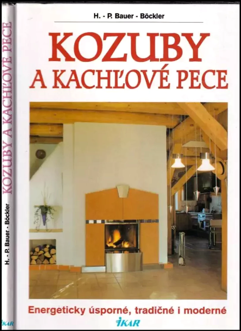 Levně Kozuby a kachľové pece (Hans-Peter Bauer-Böckler, 2000)