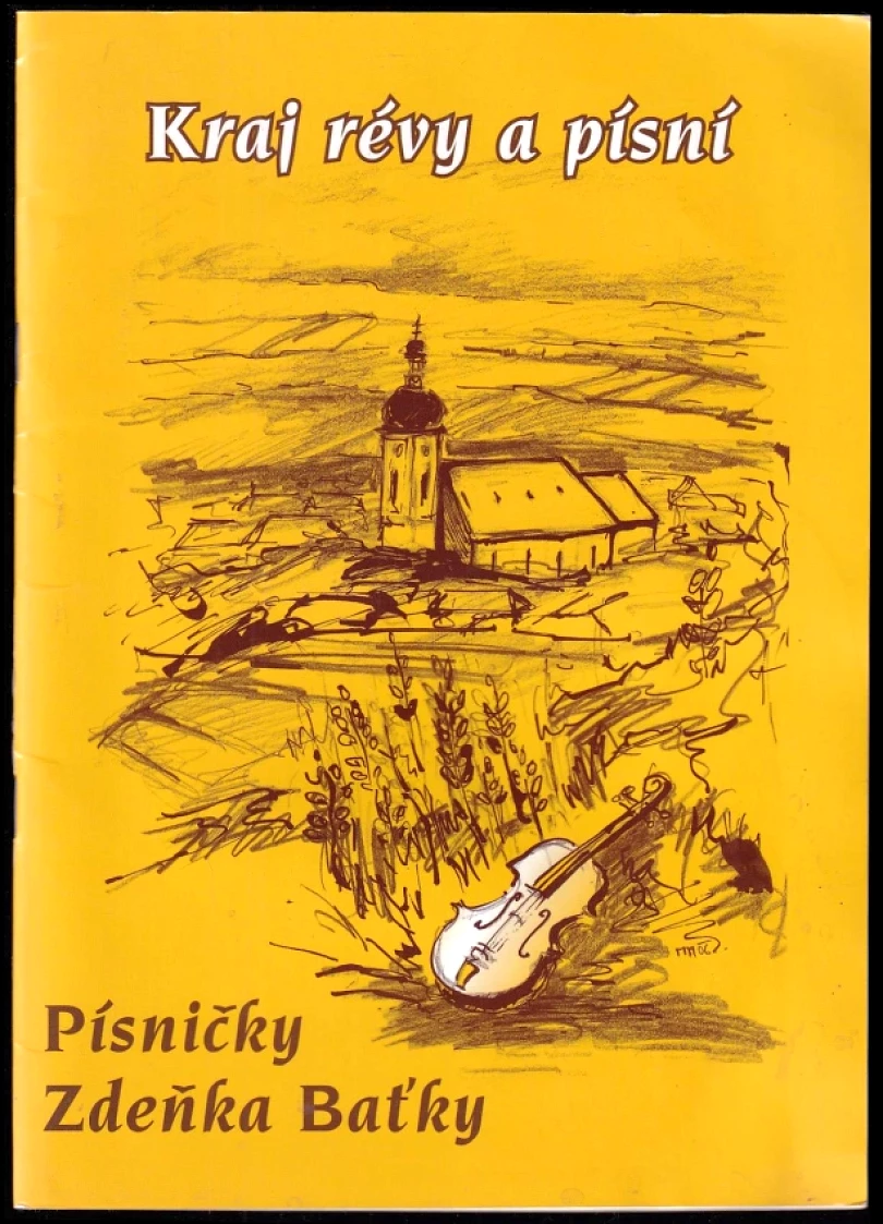 Kraj révy a písní PODPIS ZDENĚK BAŤKA (Zdeněk Baťka, 2006)