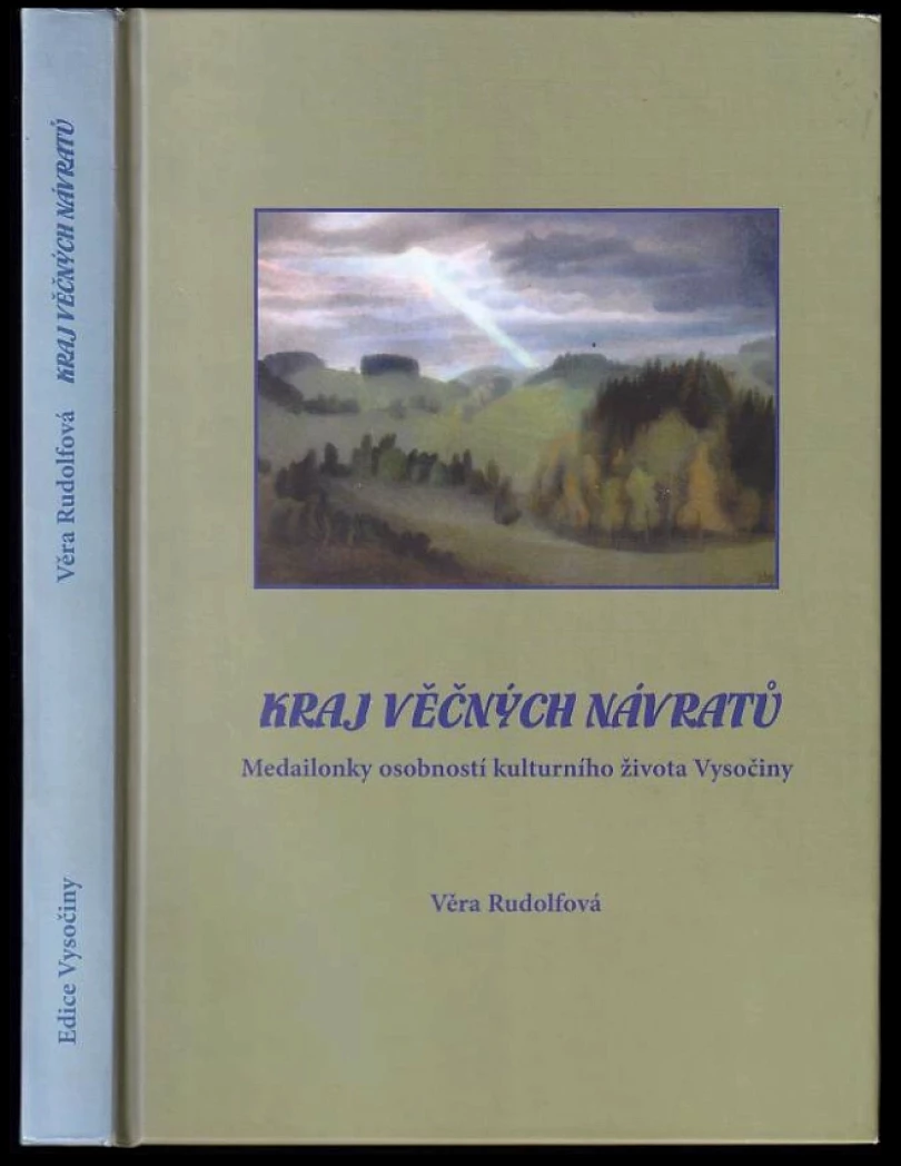 Kraj věčných návratů (Věra Rudolfová, 2005)