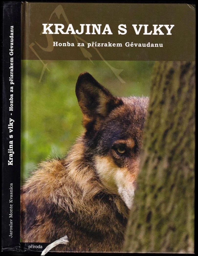 Krajina s vlky (Jaroslav Kvasnica, 2009)