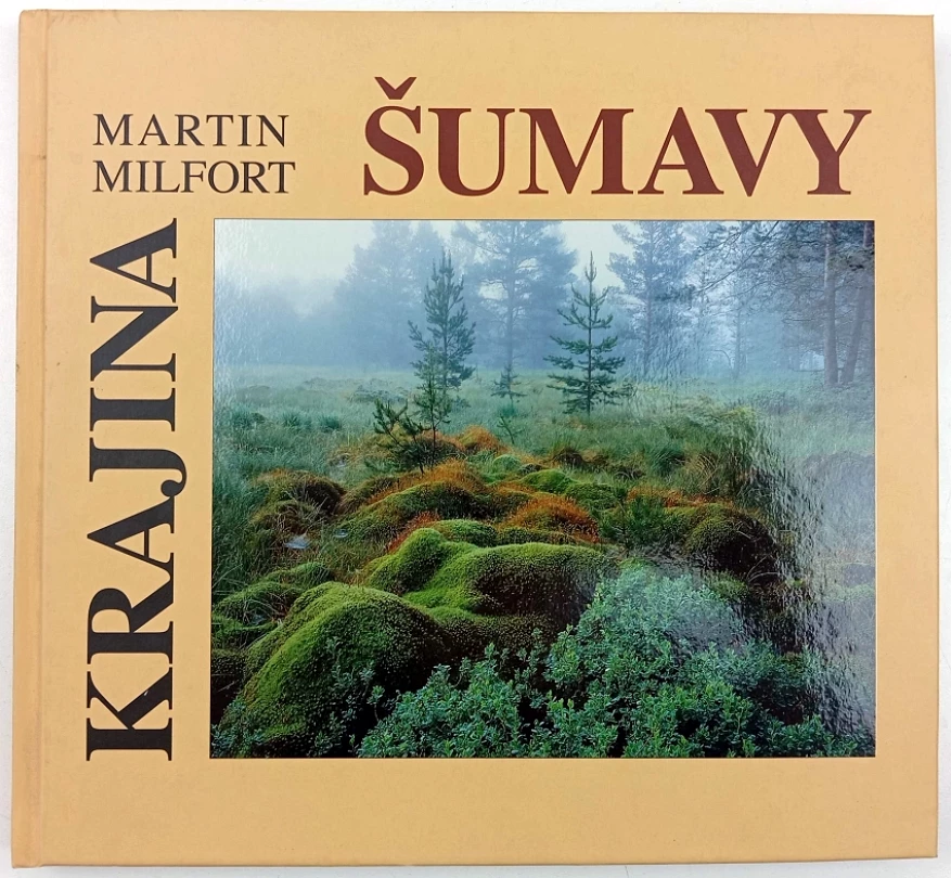 Krajina Šumavy (Martin Milfort, 2008)