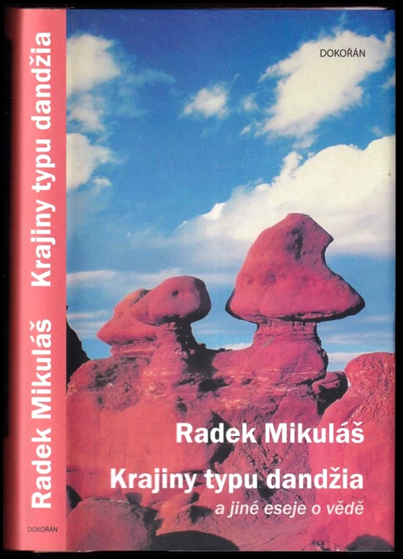 Krajiny typu dandžia a jiné eseje o vědě (Radek Mikuláš, 2024)